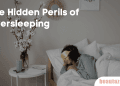 The Hidden Perils of Oversleeping